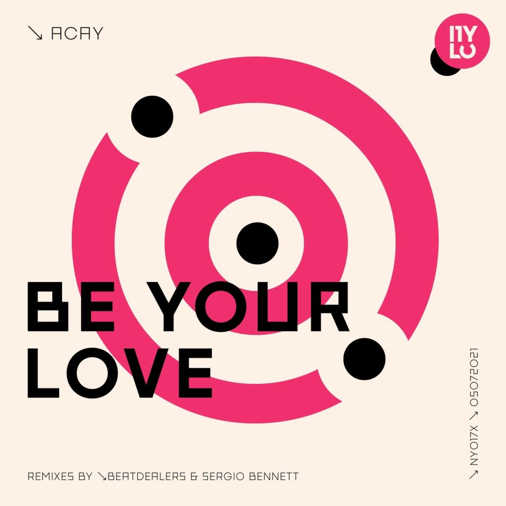 ACAY - Be Your Love [NY017X]